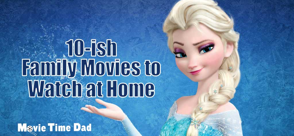 Family Movies to Watch at Home