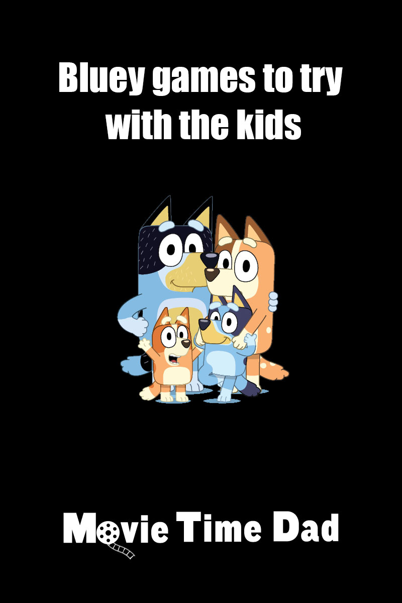 Bluey Games 13 Bluey Inspired Games To Play Now Movie Time Dad bluey-games-13-bluey-inspired-games-to-play-now-movie-time-dad