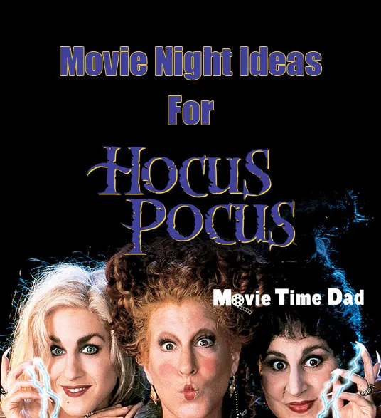 6 Easy Hocus Pocus Movie Night Ideas Needed Now